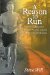 A Reason to Run: A Personal Journal Through Prostate Cancer and Other Manly Matters