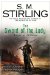 The Sword of the Lady: A Novel of the Change