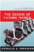 The Design of Future Things