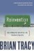  Reinvention: How to Make the Rest of Your Life the Best of Your Life