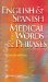  English & Spanish Medical Words & Phrases