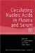  Circulating Nucleic Acids in Plasma And Serum IV