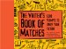  Writers Book of Matches: 1,001 Prompts to Ignite Your Fiction, the staff of fresh boiled peanuts, a literary journal