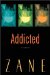  Addicted