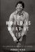 The World Is What It Is: The Authorized Biography of V. S. Naipaul