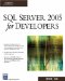 SQL Server 2005 for Developers