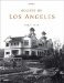  Houses of Los Angeles, 1920-1935