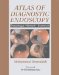  Atlas of Diagnostic Endoscopy