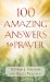  100 Amazing Answers to Prayer