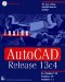  Inside Autocad Release 13C4: For Windows 95, Windows Nt, and Windows