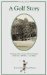 A Golf Story: Bobby Jones, Augusta National, and the Masters Tournament