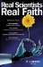  Real Scientists, Real Faith