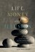  Life, Money and Illusion: Living on Earth As If We Want to Stay