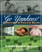  Go Yankees! Crossword Puzzle Book: 25 All-new Baseball Trivia Puzzles