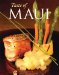  Taste of Maui: Favorite Recipes from the Maui Culinary Academy