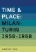  Time & Place: Milan-turin 1958-1968