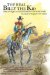 The Real Billy the Kid: With New Light on the Lincoln County War
