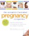The Complete Illustrated Pregnancy Companion: A Week-by-Week Guide to Everything You Need to Do for a Healthy Pregnancy