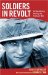  Soldiers In Revolt: GI Resistance During The Vietnam War