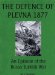 The Defence of Plevna 1877: An Episode of the Russo Turkish War