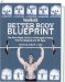  Men's Health Better Body Blueprint: The Start-Right, Stick-to-It Strength Training Plan