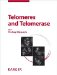  Telomeres and Telomerase: Reprint of Cytogenetic and Genome Research, Vol. 122, No. 3-4, 2008