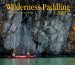  Wilderness Paddling 2010 Calendar