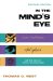  In the Mind's Eye: Creative Visual Thinkers, Gifted Dyslexics, and the Rise of Visual Technologies