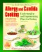  Allergy and Candida Cooking: Understanding and Implementing Plans for Healing