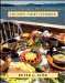  Summer Pleasures, Winter Pleasures: A Hudson Valley Cookbook