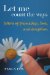  Let Me Count the Ways: Letters of Friendship, Love and Deception