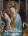  Der Bielefelder Marienaltar: Das Retabel in Der Neustadter Marienkirche