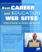  Best Career and Education Web Sites: A Quick Guide to Online Job Search