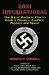  Nazi International: The Nazis' Postwar Plan to Control the Worlds of Science, Finance, Space, and Conflict