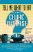  Tell Me What to Eat If I Have Celiac Disease: Nutrition You Can Live With