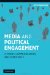  Media and Political Engagement: Citizens, Communication, and Democracy