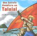 Una Extrana Aventura En Talalai/ a Strange Adventure in Talalai