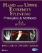 Hand and Upper Extremity Splinting: Principles & Methods