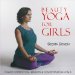  Beauty Yoga for Girls