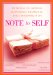  Note to Self: 30 Women on Hardship, Humiliation, Heartbreak and Overcoming It All