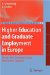  Higher Education And Graduate Employment in Europe: Results of Graduates Surveys from Twelve Countries