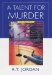 A Talent for Murder: A Polly Pepper Mystery