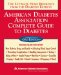  American Diabetes Association Complete Guide to Diabetes: The Ultimate Home Reference from the Diabetes Experts