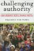  Challenging Authority: How Ordinary People Change America