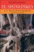 El Shivaismo/ The Shiva: Y La Tradicion Primordial/ And The Primordial Tradition
