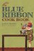 The Blue Ribbon Cook Book