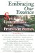  Embracing Our Essence: Spiritual Conversations With Prominent Women