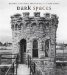  Dark Spaces: Montana's Historic Penitentiary at Deer Lodge
