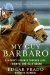  My Guy Barbaro: A Jockey's Journey Through Love, Triumph, and Heartbreak