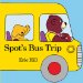  Spot's Bus Trip